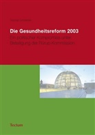 Thomas Schneider - Die Gesundheitsreform 2003