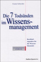 Ursula Schneider - Die 7 Todsünden im Wissensmanagement