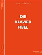 Willy Schneider - Die Klavier-Fibel