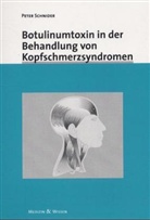 Peter Schnider - Botulinumtoxin in der Behandlung von Kopfschmerzsyndromen