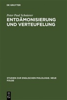 Peter P. Schnierer, Peter Paul Schnierer - Entdämonisierung und Verteufelung
