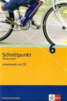 Matthias Dorn - Schnittpunkt Mathematik, Ausgabe Nordrhein-Westfalen, Neubearbeitung: Klasse 6, Arbeitsheft, m. CD-ROM
