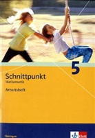 Schnittpunkt Mathematik, Ausgabe Thüringen: Schnittpunkt Mathematik 5. Ausgabe Thüringen