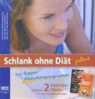 Ingrid Kiefer, Michael Kunze, Rudolf Schoberberger - Schlank ohne Diät plus, m. 2 Kalorienfibeln und Arbeitsmaterial