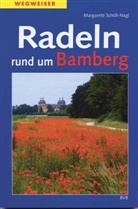 Schöll-Nagl, Margarete Schöll-Nagl - Radeln rund um Bamberg