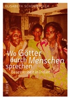 Elisabeth Schoembucher, Elisabeth Schömbucher - Wo Götter durch Menschen sprechen