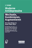 J Schöpf, J. Schöpf, Josef Schöpf - Moderne Antidepressiva