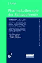 J. Schöpf, Josef Schöpf, Josef (Priv.Doz. Dr. med.) Schöpf - Pharmakotherapie der Schizophrenie