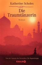 Katherine Scholes - Die Traumtänzerin