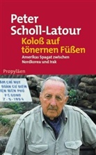 Peter Scholl-Latour - Koloß auf tönernen Füßen