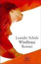 Leander Scholz - Windbraut