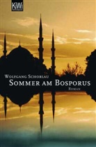 Wolfgang Schorlau - Sommer am Bosporus