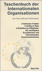 Hans-Albrecht Schraepler - Taschenbuch der Internationalen Organisationen