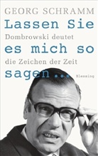 Georg Schramm - Lassen Sie es mich so sagen