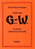 Heinz-Eugen Erw. u. hrsg. von Schramm, Heinz E Schramm, Heinz-E Schramm, Heinz-Eugen Schramm, Heinz-Eugen Schramm - Tübinger Gogen-Witze