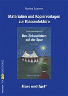 Werner Färber, Martina Schramm - Begleitmaterial: Den Zirkusdieben auf der Spur