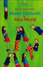 Bernd Schreiber, Barbara Scholz - Mister Fantastic & Miss World
