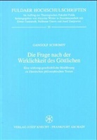 Gangolf Schrimpf - Die Frage nach der Wirklichkeit des Göttlichen
