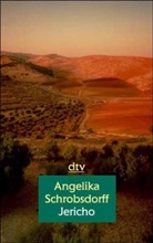 Angelika Schrobsdorff - Jericho