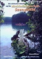 Manfred Schröder, Manfred Schroeder - Die schönsten Kanutouren auf der Mecklenburgischen Seenplatte