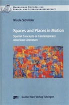 Nicole Schröder - Spaces and Places in Motion