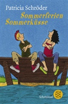 Patricia Schröder - Sommerferien, Sommerküsse, Sonderausgabe