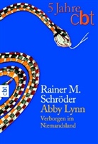 Rainer M. Schröder - Abby Lynn - Verborgen im Niemandsland