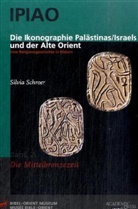 Othmar Keel, Silvia Schroer - Die Ikonographie Palästinas/Israels und der Alte Orient (IPIAO) - Bd.2: Die Mittelbronzezeit