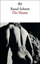 Raoul Schrott - Die Musen