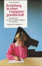 Ernst Schuberth - Erziehung in einer Computergesellschaft