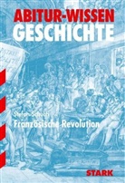Stefan Schuch - Die Französische Revolution