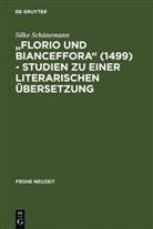 Silke Schünemann - Florio und Bianceffora (1499)