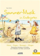 Karin Schuh, Silvia Katefidis, Schuh Verlag GmbH - Sommer-Musik im Kindergarten (inkl. Lieder-CD), m. 1 Audio-CD