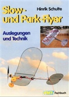 Hinrik Schulte - Slow- und Park-Flyer