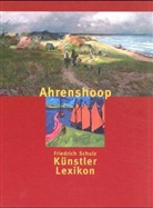 Friedrich Schulz - Ahrenshoop Künstlerlexikon