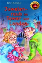 Jens Schumacher - Juwelenraub im Tower von London