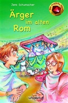 Jens Schumacher - Ärger im alten Rom