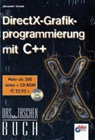 Alexander Schunk - DirectX-Grafikprogrammierung mit C++, m. CD-ROM