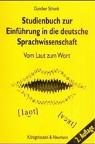 Gunther Schunk - Studienbuch zur Einführung in die Deutsche Sprachwissenschaft