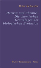 Peter Schuster - Darwin und Chemie?