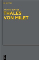 Andreas Schwab - Thales von Milet