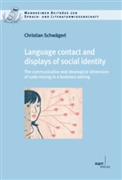 Christian Schwägerl - Language contact and displays of social identity