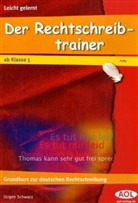 Jürgen Schwarz - Der Rechtschreibtrainer