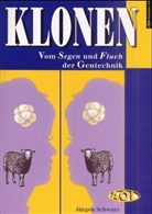 Jürgen Schwarz - Klonen - Vom Segen und Fluch der Gentechnik