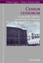 Herman H. Schwedt, Tobias Lagatz, Sabine Schratz - Censor censorum