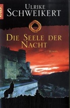 Ulrike Schweikert - Die Seele der Nacht