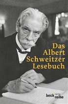 Albert Schweitzer, Haral Steffahn, Harald Steffahn - Das Albert Schweitzer Lesebuch