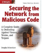 Douglas Schweitzer - Securing the Network From Malicious Code
