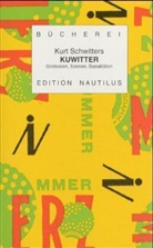 Kurt Schwitters, Ut Brandes, Uta Brandes, Erlhoff, Michael Erlhoff - Kuwitter