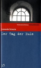 Leonardo Sciascia - Der Tag der Eule